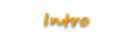 Intro